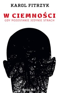 Obrazek W ciemności Gdy pozostanie jedynie strach