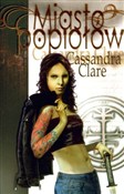 Polska książka : Miasto pop... - Cassandra Clare