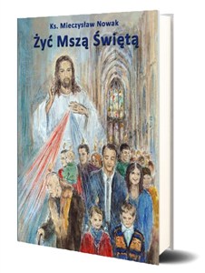 Obrazek Żyć Mszą Świętą w.11