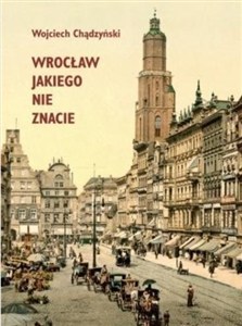 Obrazek Wrocław jakiego nie znacie