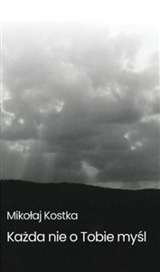 Obrazek Każda nie o Tobie myśl