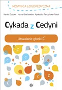 Książka : Cykada z C... - Kamila Dudziec, Hanna Głuchowska, Agnieszka Tarczyńska-Płatek