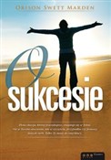 Książka : O sukcesie... - Orison Swett Marden