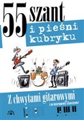 polish book : 55 szant i... - Opracowanie Zbiorowe