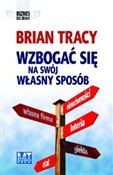 Wzbogać si... - Brian Tracy - Ksiegarnia w UK