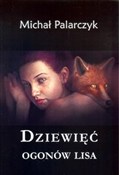 Książka : Dziewięć o... - Michał Palarczyk