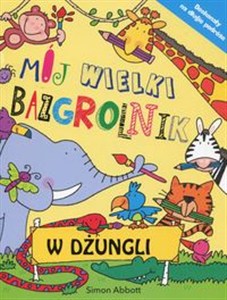 Obrazek Mój wielki bazgrolnik W dżungli