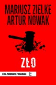 polish book : Zło - Artur Nowak, Mariusz Zielke