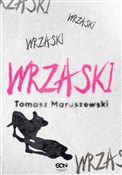 Wrzaski - Tomasz Maruszewski -  Polish Bookstore 