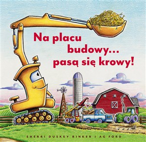 Obrazek Na placu budowy… pasą się krowy!