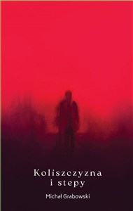 Obrazek Koliszczyzna i stepy