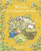 Wiosna w J... - Jill Barklem -  foreign books in polish 