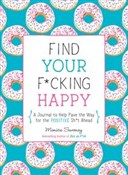 Książka : Find Your ... - Monica Sweeney