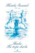 Hanka Na t... - Monika Szczesiak -  foreign books in polish 