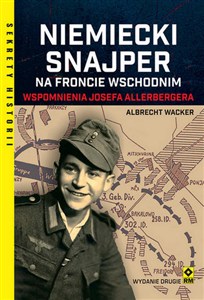 Obrazek Niemiecki snajper na froncie wschodnim Wspomnienia Josefa Allerbergera