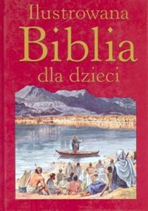 Obrazek Ilustrowana Biblia dla dzieci