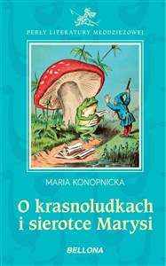 Obrazek O krasnoludkach i sierotce Marysi