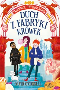 Obrazek Tajemnice Gryzmołkowa Duch z fabryki krówek