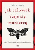 Książka : Jak człowi... - Richard Taylor