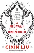 Zobacz : O mrówkach... - Cixin Liu