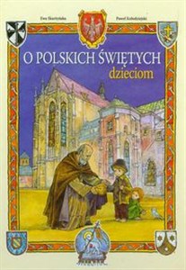 Picture of O polskich świętych dzieciom