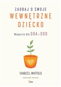 Polska książka : Zadbaj o s... - Whitfield Charles L.
