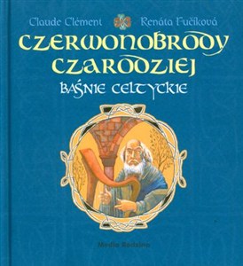Obrazek Czerwonobrody czarodziej Baśnie celtyckie