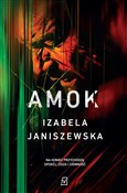Amok - Izabela Janiszewska -  foreign books in polish 