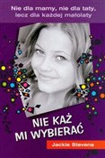 Nie każ mi... - Jackie Stevens - Ksiegarnia w UK
