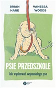 polish book : Psie przed... - Brian Hare, Vanessa Woods