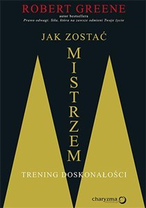 Obrazek Jak zostać mistrzem Trening doskonałości