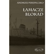 Polska książka : Łamacze bl... - Andrzej Perepeczko