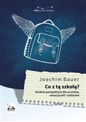 Książka : Co z tą sz... - Bauer Joachim