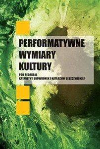 Picture of Performatywne wymiary kultury