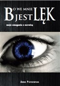 polish book : Bo we mnie... - Anna Piotrowska