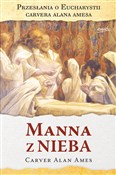 Manna z ni... - Carver Alan Ames -  Polish Bookstore 