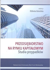 Picture of Przedsiębiorstwo na rynku kapitałowym Studia przypadków