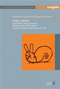 Obrazek Liryka i polityka Jacek Bierezin, Zbigniew Dominiak, Zdzisław Jaskuła, Witold Sułkowski - o twórczości poetów podziemnego pisma PULS