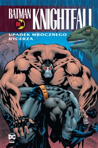 Obrazek Upadek Mrocznego Rycerza. Batman Knightfall. T