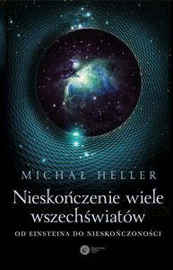 Obrazek Nieskończenie wiele wszechświatów Od Einsteina do nieskończoności