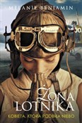Żona lotni... - Melanie Benjamin -  foreign books in polish 