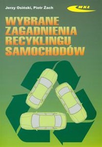 Picture of Wybrane zagadnienia recyklingu samochodów
