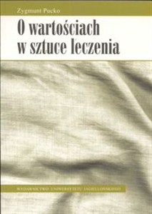 Obrazek O wartościach w sztuce leczenia