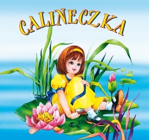 Obrazek Calineczka. Biblioteczka niedźwiadka