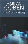 Sześć lat ... - Harlan Coben -  Książka z wysyłką do UK