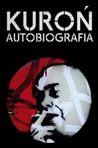 Obrazek Kuroń Autobiografia