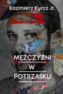 Obrazek Mężczyźni w potrzasku