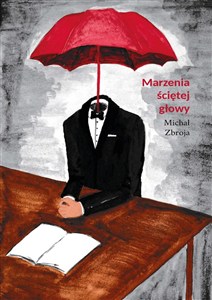 Obrazek Marzenia ściętej głowy