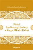 Książka : Pieśni Apo... - Aleksandra Kamińska-Rykowska
