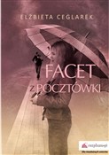 Zobacz : Facet z po... - Elżbieta Ceglarek